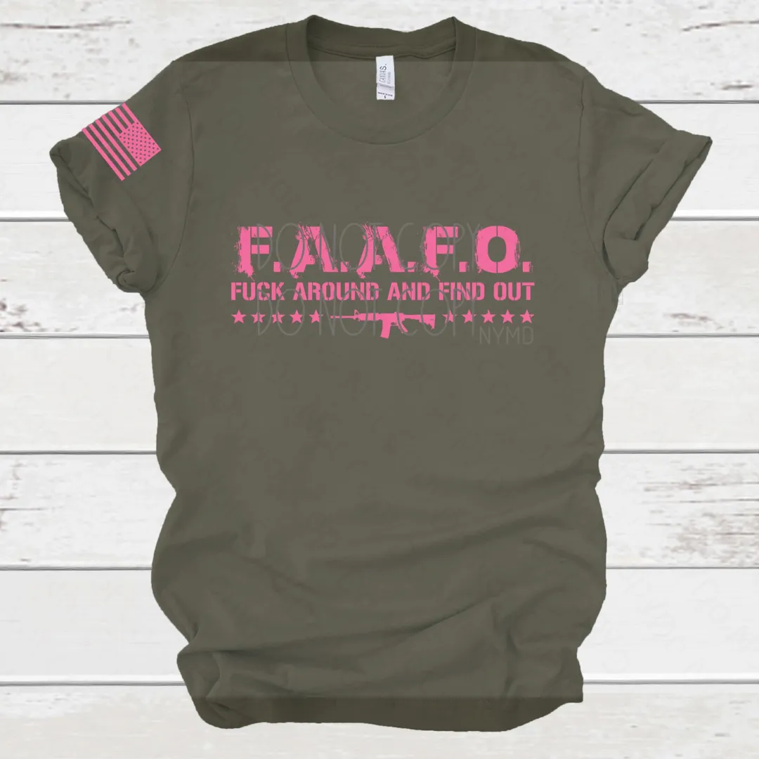 F.A.F.O. F--#k-Around And Find Out Patriotic  -Tee