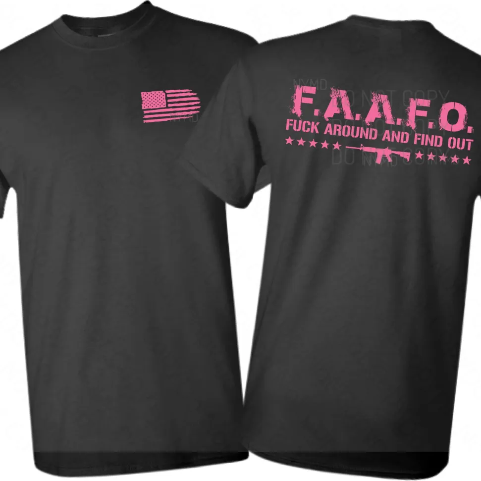 F.A.F.O. F--#k-Around And Find Out Patriotic  -Tee