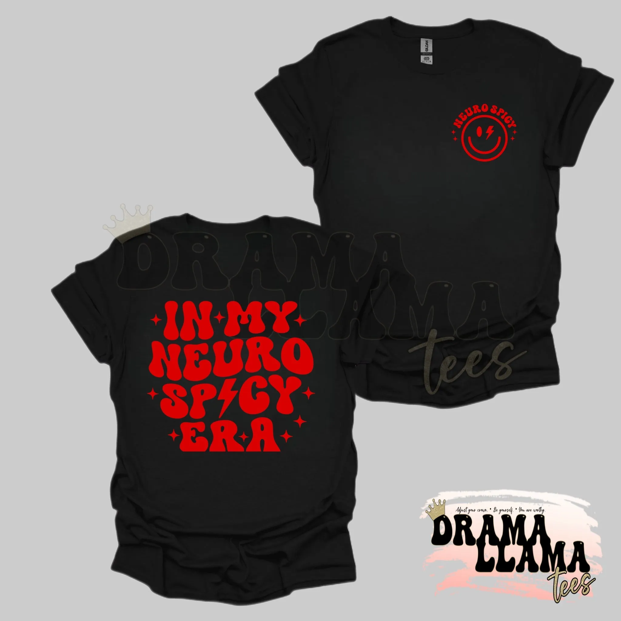 In My Neuro Spicy Era Red Tees Double-Sided: Pre-Order