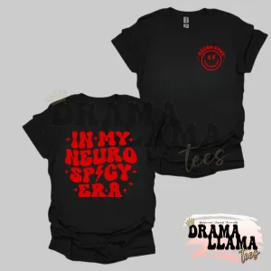 In My Neuro Spicy Era Red Tees Double-Sided: Pre-Order